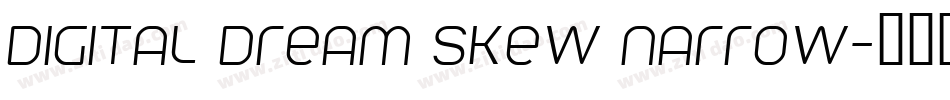 Digital dream Skew Narrow字体转换